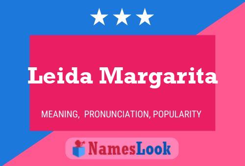 Leida Margarita Name Poster