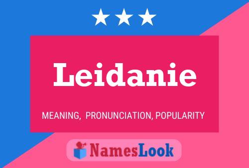 Leidanie Name Poster