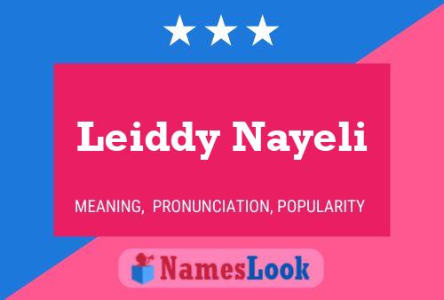 Leiddy Nayeli Name Poster