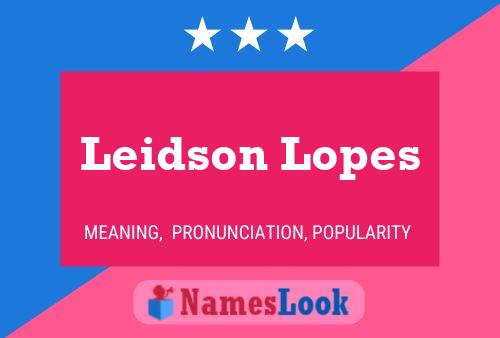 Leidson Lopes Name Poster