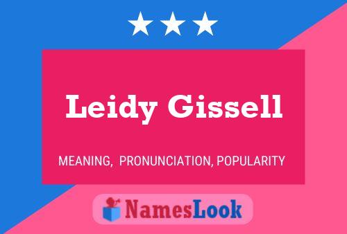 Leidy Gissell Name Poster