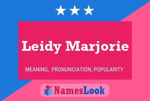 Leidy Marjorie Name Poster