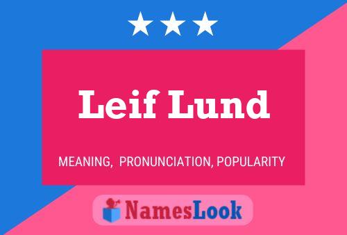 Leif Lund Name Poster