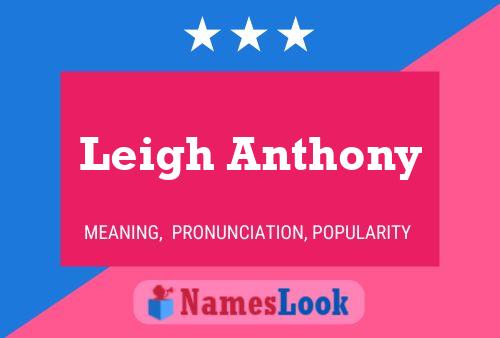 Leigh Anthony Name Poster