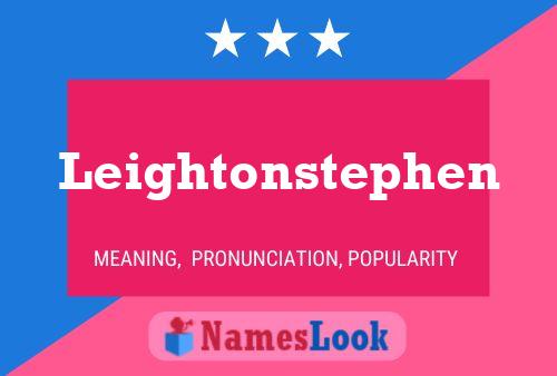 Leightonstephen Name Poster