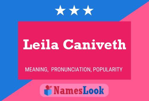 Leila Caniveth Name Poster