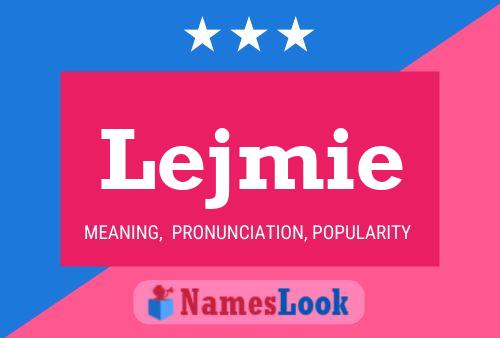 Lejmie Name Poster