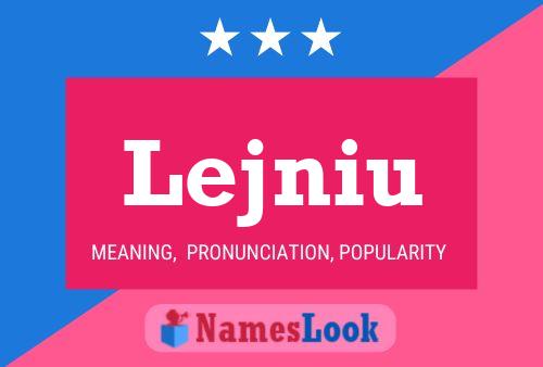 Lejniu Name Poster