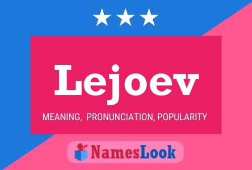 Lejoev Name Poster