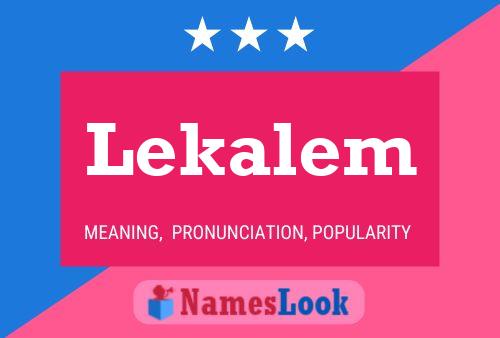 Lekalem Name Poster