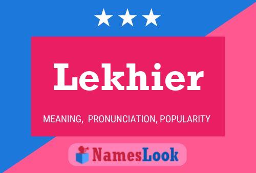 Lekhier Name Poster