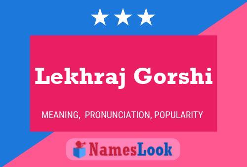 Lekhraj Gorshi Name Poster