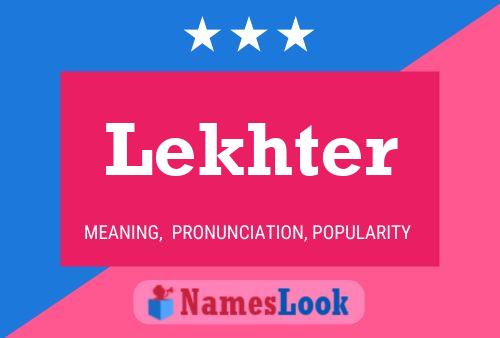 Lekhter Name Poster