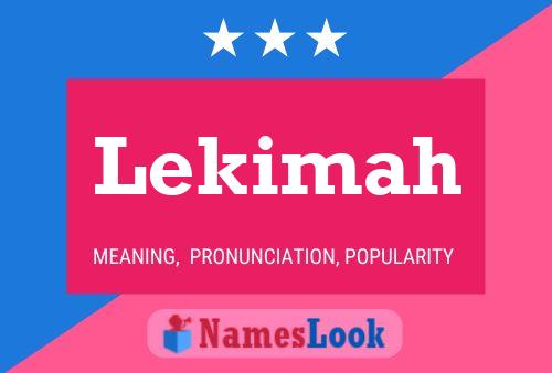 Lekimah Name Poster