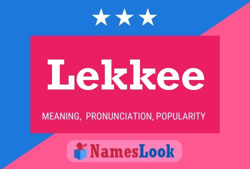 Lekkee Name Poster