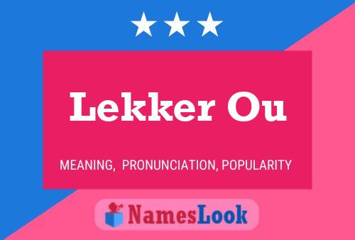 Lekker Ou Name Poster