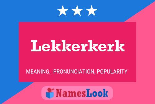 Lekkerkerk Name Poster