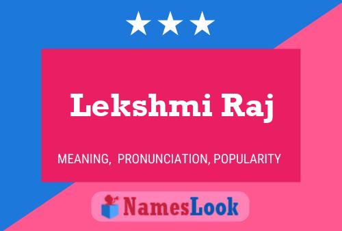 Lekshmi Raj Name Poster