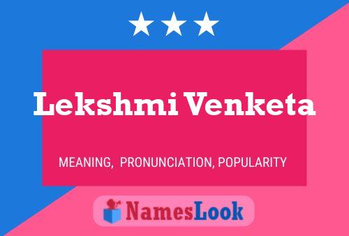 Lekshmi Venketa Name Poster