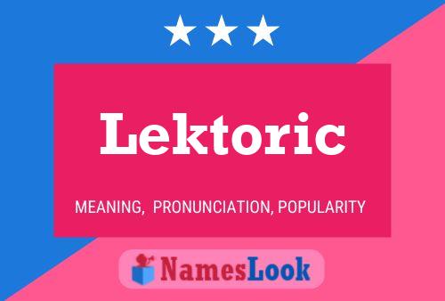 Lektoric Name Poster