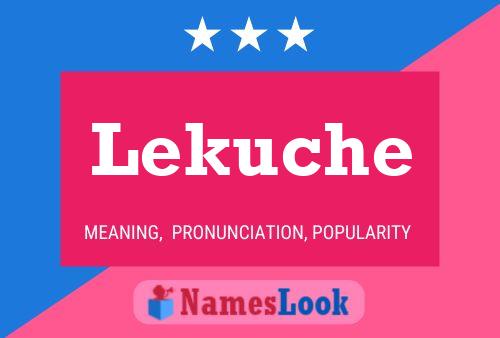 Lekuche Name Poster