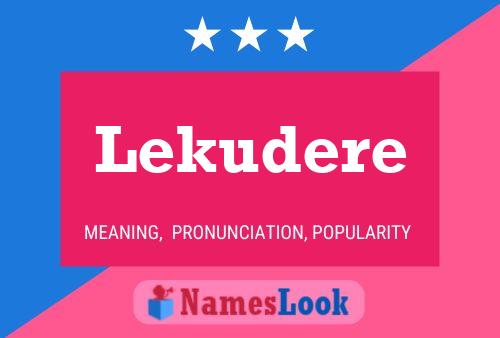 Lekudere Name Poster