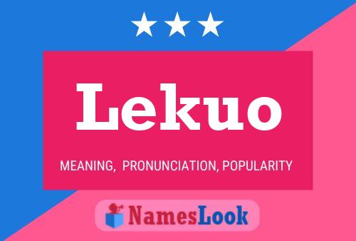 Lekuo Name Poster