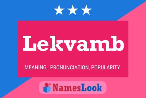 Lekvamb Name Poster