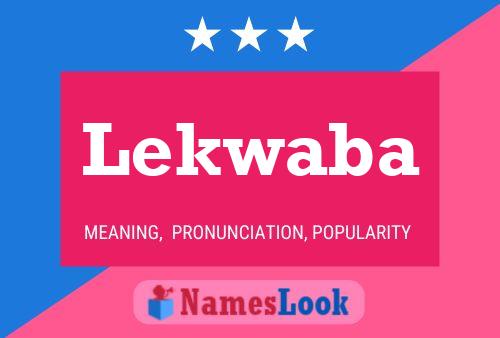 Lekwaba Name Poster