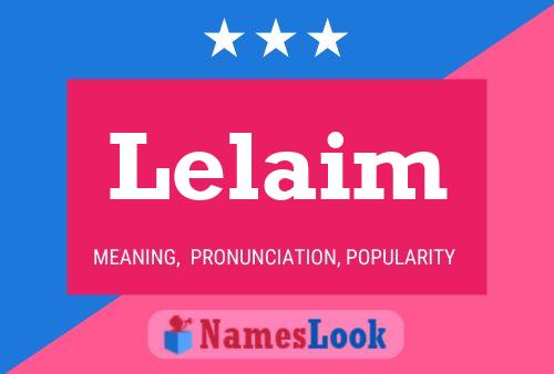 Lelaim Name Poster