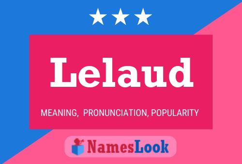 Lelaud Name Poster