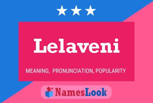 Lelaveni Name Poster