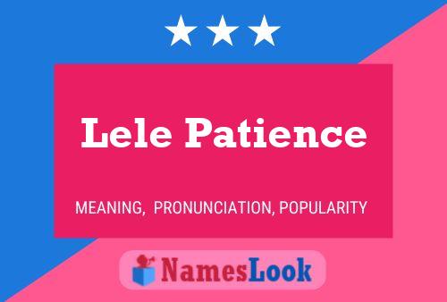 Lele Patience Name Poster