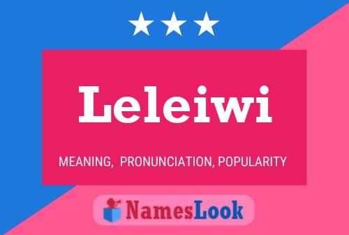 Leleiwi Name Poster