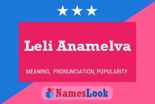 Leli Anamelva Name Poster