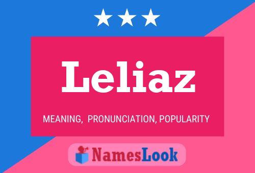 Leliaz Name Poster