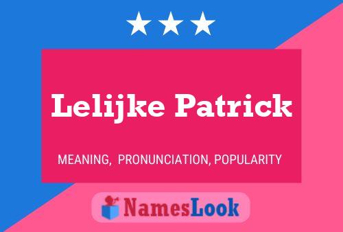 Lelijke Patrick Name Poster