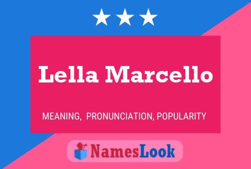 Lella Marcello Name Poster