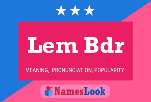 Lem Bdr Name Poster