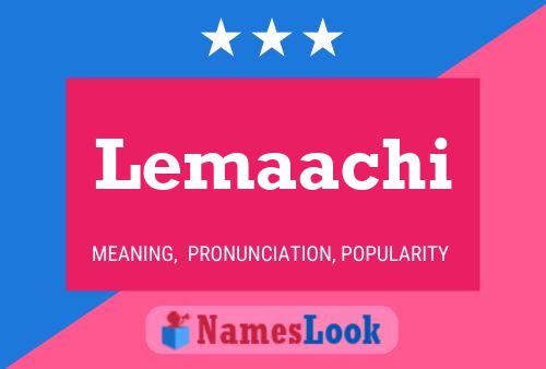 Lemaachi Name Poster