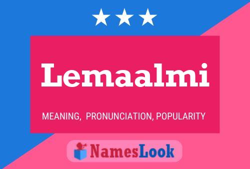 Lemaalmi Name Poster