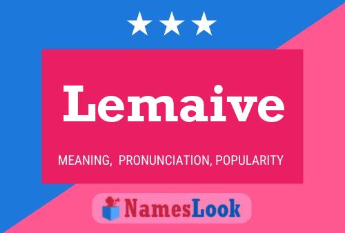 Lemaive Name Poster