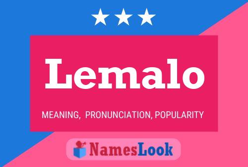 Lemalo Name Poster