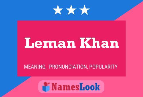 Leman Khan Name Poster