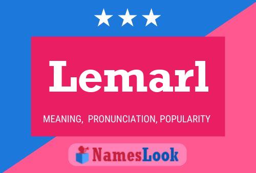 Lemarl Name Poster