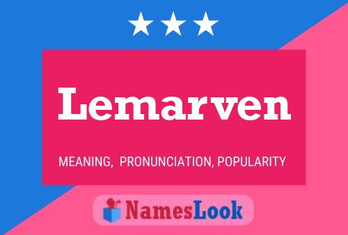 Lemarven Name Poster