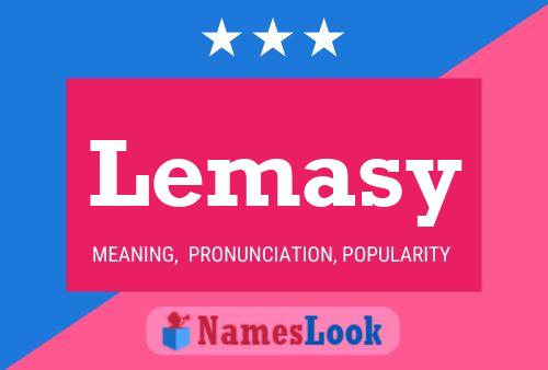 Lemasy Name Poster