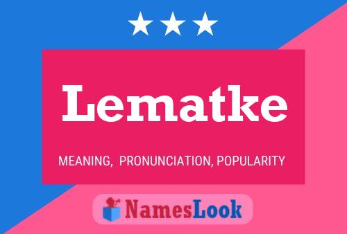 Lematke Name Poster