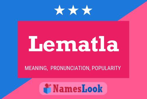 Lematla Name Poster