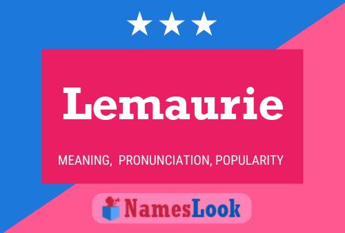 Lemaurie Name Poster